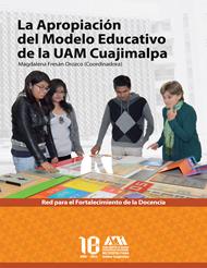 La Apropiación del Modelo Educativo de la UAM Cuajimalpa